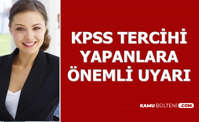 Kpss 2019 7 Tercihi Yapanlara Onemli Uyari Tercih Parasi Nasil Yatirilir