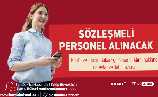 Kultur Ve Turizm Bakanligi Sozlesmeli Personel Alimi Restorator Basvurulari 3 Ocak Ta Baslayacak