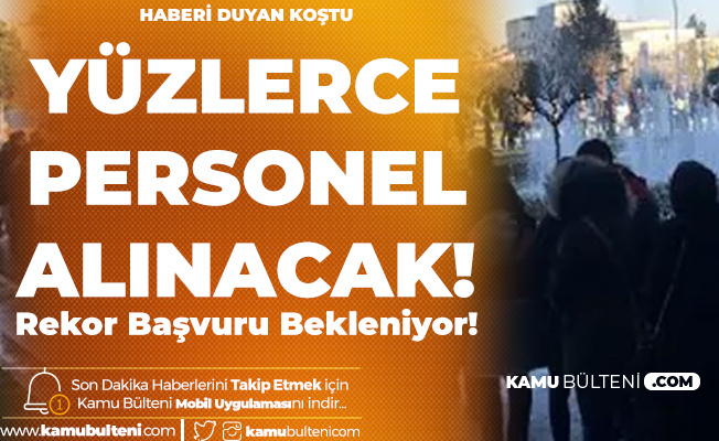 Personel Alimi Haberini Duyan Kostu Rekor Basvuru Bekleniyor