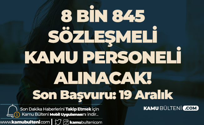 Saglik Bakanligi Na 8 Bin 845 Sozlesmeli Kamu Personeli Alimi Icin Basvurular 19 Aralik Ta Son Buluyor