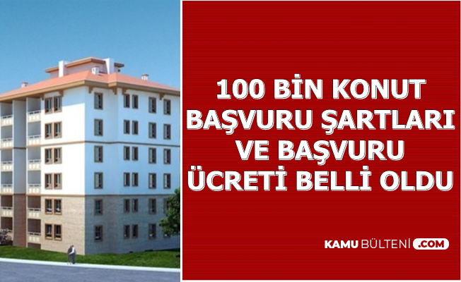Toki 100 Bin Konut Basvuru Sartlari Ucreti Ve Basvuru Sekli Aciklandi