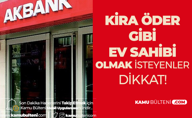 Yapi Kredi Bankasi Nin Ardindan Akbank Da Konut Kredisi Faizlerini Indirdi