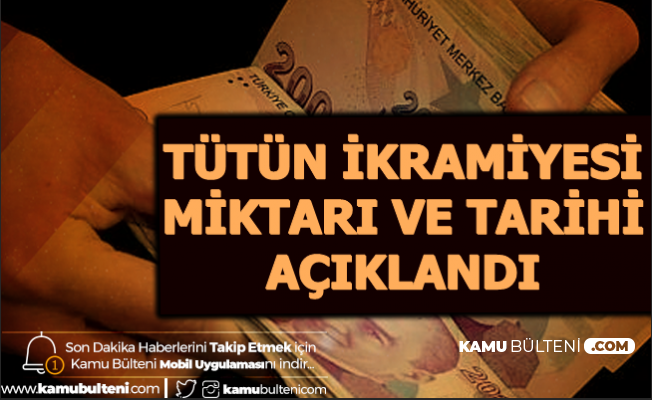2020 Tutun Ikramiyesi Ne Kadar Olacak Iste Odeme Tarihi Ve Miktari