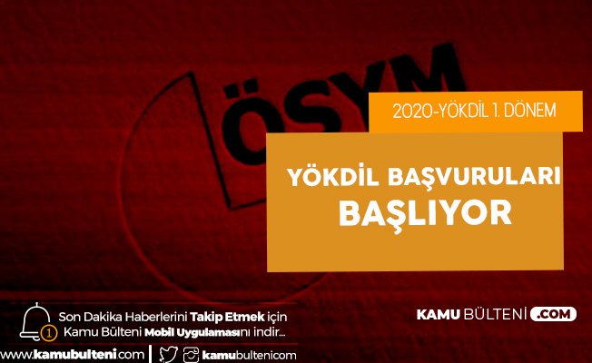 2020 Yokdil 1 Sinav Basvurulari 8 Ocak Ta Basliyor