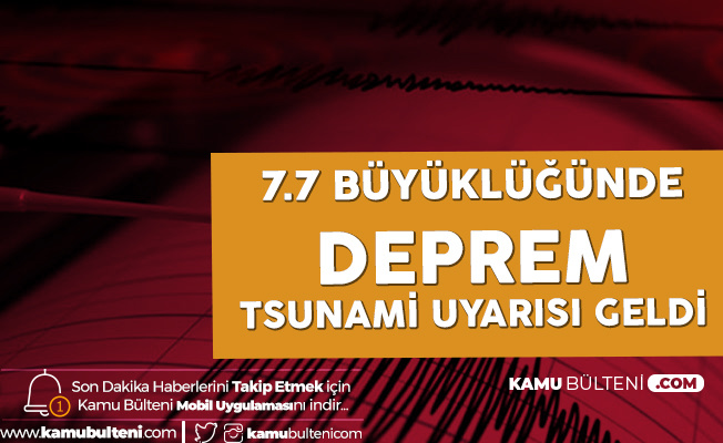 7.7 Büyüklüğünde Depremle İki Ülke Sallandı 7.7 Büyüklüğünde Depremle İki Ülke Sallandı