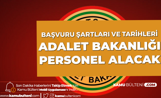 Adalet Bakanlığı'na Sözleşmeli Personel Alımı için Başvuru Süreci Devam Ediyor