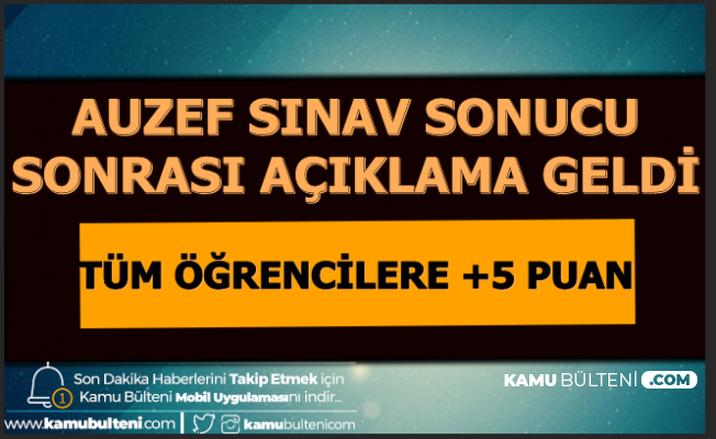 Auzef Sinavinda 20 Soru Yanlis Cikti Tum Ogrencilere 5 Puan