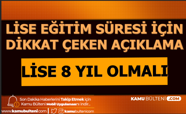 Dikkat Ceken Aciklama Geldi Lise 8 Yil Mi Oluyor