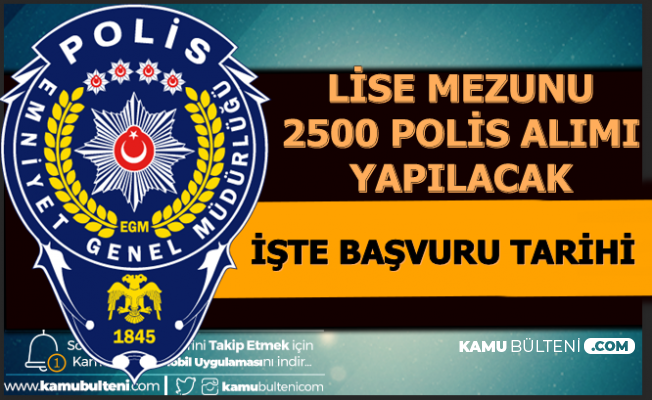 2500 Kadin Erkek Polis Alimi Basvuru Tarihi Ve Kontenjan 2020 Pmyo
