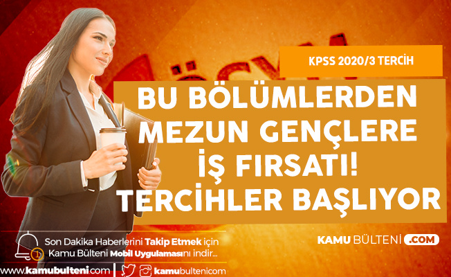 Kpss 2020 3 Tercih Islemleri Yarin Basliyor Iste Mezuniyet Sartlari Ve Diger Detaylar