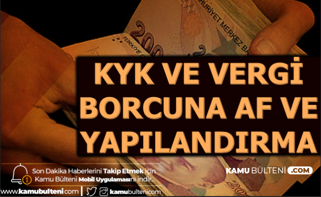 Kyk Ve Vergi Borcu Affi Ve Yapilandirma Icin Geri Sayim 2020