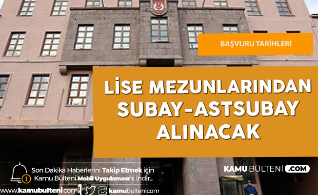 Lise Mezunlarından Subay-Astsubay Adayı Öğrenci Alımı için Başvurular Sürüyor