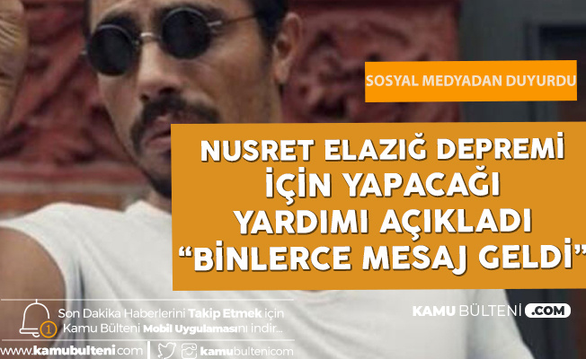 Nusret'ten Elazığ ve Malatya Depreminde Zarar Gören Vatandaşlara Yardım Eli Nusret'ten Elazığ ve Malatya Depreminde Zarar Gören Vatandaşlara Yardım Eli