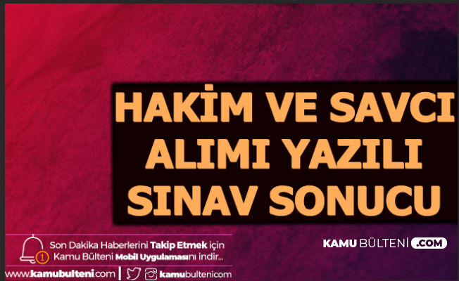 Osym Hakim Savci Alimi Yazili Sinav Sonucunu Acikladi Sozlu Mulakat Ne Zaman