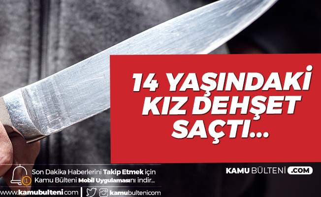 14 Yaşındaki Kız, Babasıyla Yaşayan Kadını Bıçaklayarak Yaraladı