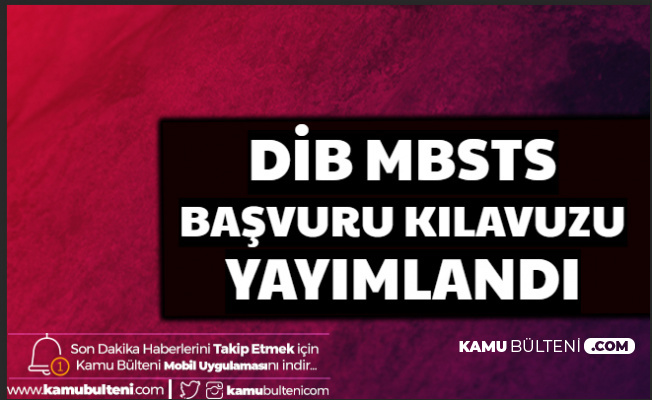 2020 DİB MBSTS Başvuru Kılavuzu Yayımlandı