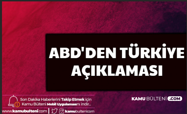 ABD ve BM'den Türkiye ve İdlip Açıklaması