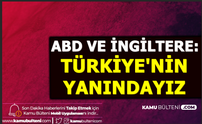 ABD ve İngiltere'den İdlip Operasyonu Açıklaması: Türkiye'nin Yanındayız