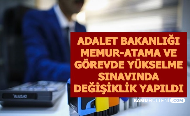 Adalet Bakanlığı Görevde Yükselme ve Memur-Tayin Yönetmeliği Değişti