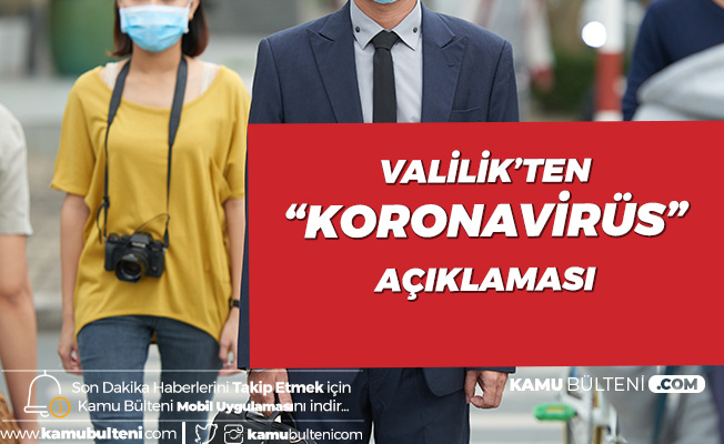 Afyonkarahisar Valiliği'nden Koronavirüs Açıklaması Afyonkarahisar Valiliği'nden Koronavirüs Açıklaması