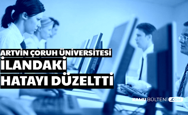 Artvin Çoruh Üniversitesi, İlandaki KPSS Hatasını Düzeltti