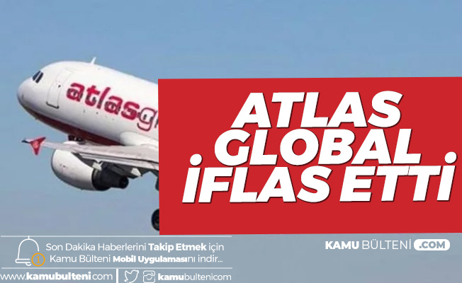 Atlas Global Havayolları'nın İflas Başvurusu Gündeme Bomba Gibi Düştü