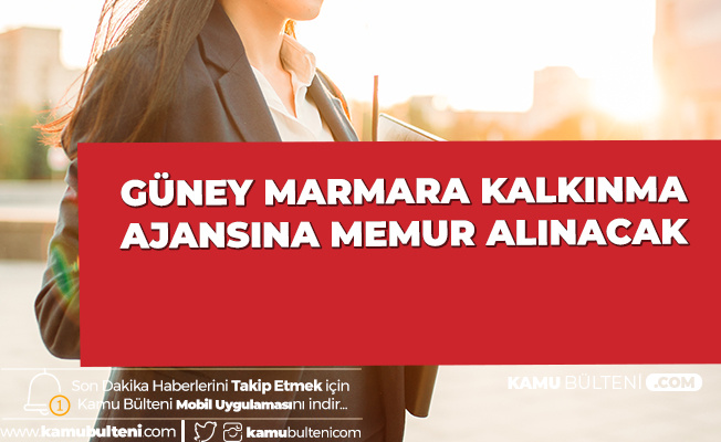 Güney Marmara Kalkınma Ajansına Personel Alımı Yapılacak