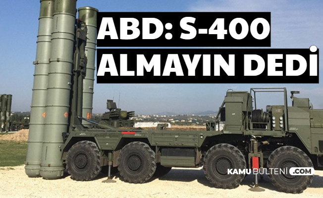 Hain Saldırı Sonrası ABD'den S 400 Açıklaması