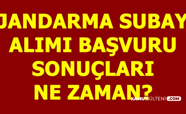 Jandarma Subay Alımı Başvuru Sonuçları Ne Zaman Açıklanacak? İşte Parkur