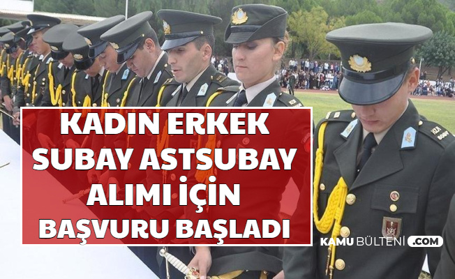 Kadin Erkek Subay Astsubay Alimi Basvurusu Yeniden Basladi