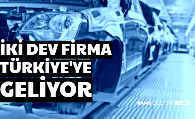 Korona Virusu Sonrasi Iki Otomotiv Devi Turkiye Ye Geliyor