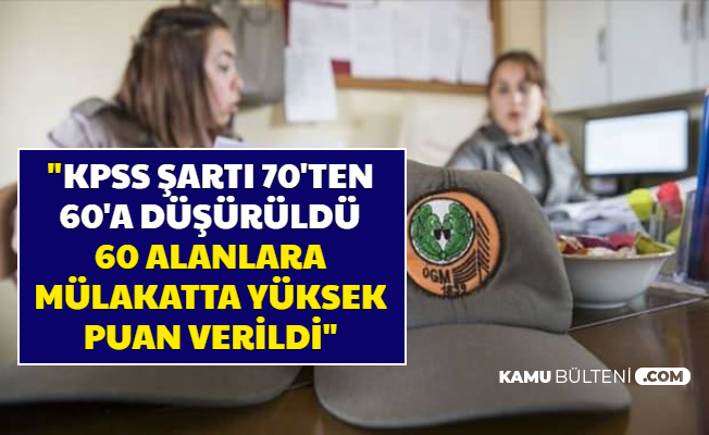 "KPSS Şartı 70'ten 60'a Düşürüldü, 60 Alan Mülakatı Geçti"