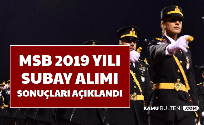 MSB Subay Alımı Nihai Sonuçları Açıklandı