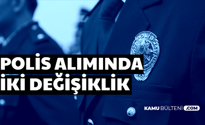 EGM Polis Alımında 2 Önemli Değişiklik Yapıldı 2020