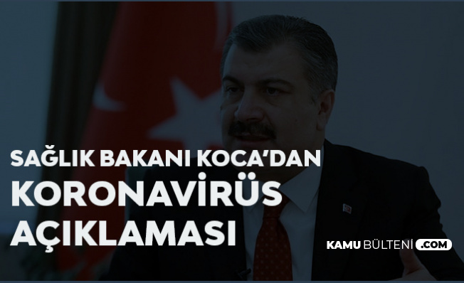 Sağlık Bakanı Fahrettin Koca'dan Koronavirüs Açıklaması: 90-120 Dakika İçerisinde Sonuç Veriyor