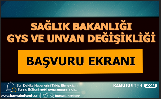 Sağlık Bakanlığı 2020 Görevde Yükselme ve Unvan Değişikliği Sınav Başvurusu Başladı-PBS