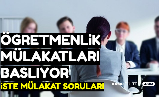 Sözleşmeli Öğretmenlik Mülakatları Başlıyor-İşte Mülakat Soruları 2020