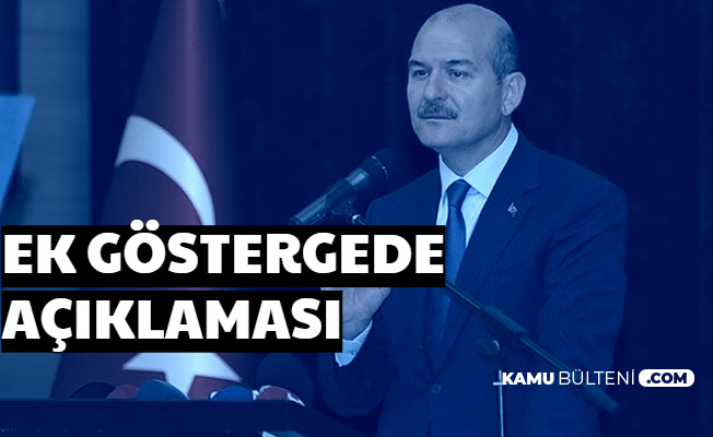 Süleyman Soylu'dan 3600 Ek Gösterge Açıklaması