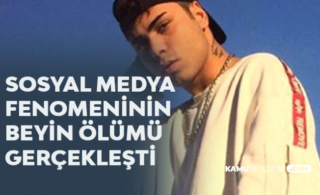 Tiktok Fenomeni Şehmuz Özdemir'in Beyin Ölümü Gerçekleşti