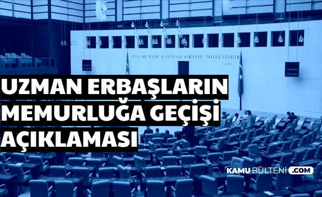 Uzman Erbaşların Memurluğa Geçişi Hakkında Açıklama