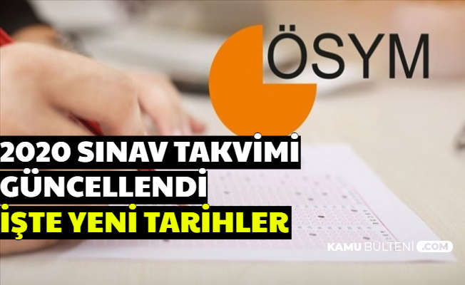 2020 ÖSYM Sınav Takvimi Güncellendi (KPSS-DGS-MSÜ-YKS-EKPSS-YDS-ALES)