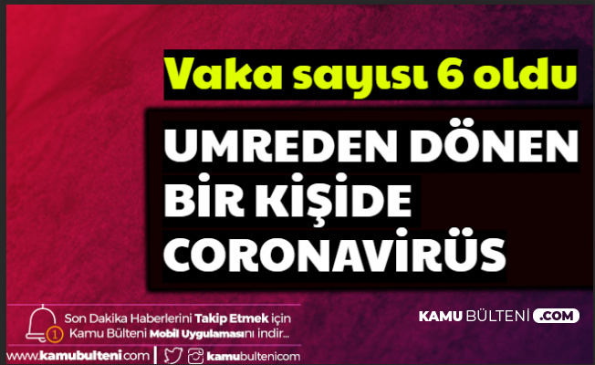 Bir Kişide Daha Coronavirüs Tespit Edildi: Türkiye'de Vaka Sayısı 6 Oldu