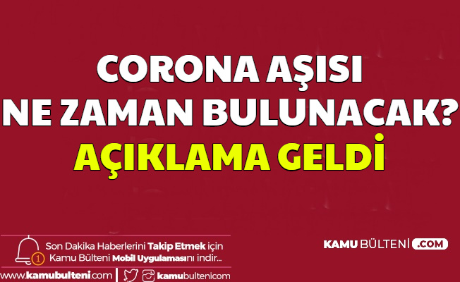 Corona Aşısı Ne Zaman Çıkacak? Dünya Sağlık Örgütü Açıkladı