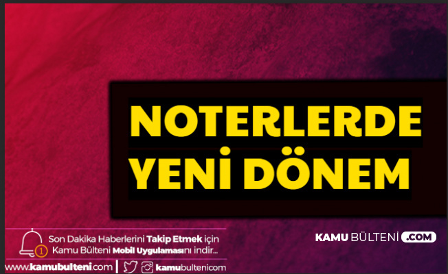 Corona Sonrası Noterlerde Yeni Dönem Başlıyor (Nöbetçi Noter Sorgulama)