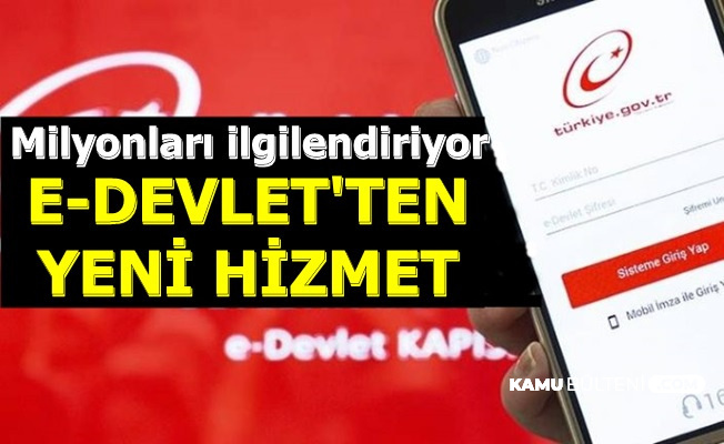 E-Devlet Kapısına Yeni Hizmet: Resmi Duyuru Geldi