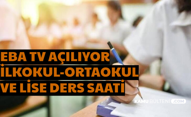 EBA Tv Nasıl İzlerim? İşte İlkokul , Ortaokul ve Lise TRT Eba Tv Ders Saatleri , Programı ve Kanal Ayarlama Frekansı