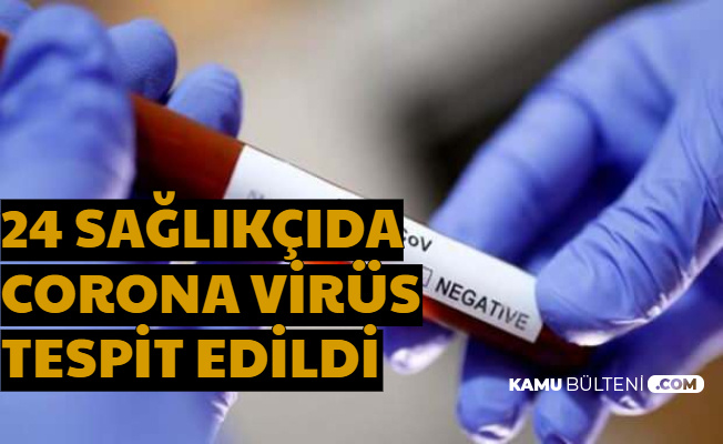 İstanbul'da 24 Sağlık Personelini Corona Virüse Yakalandı