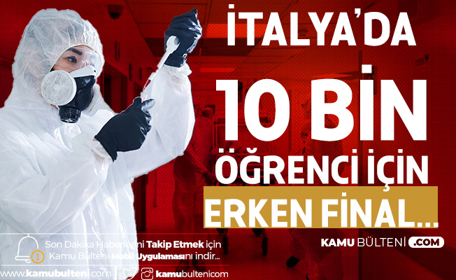 İtalya'da Koronavirüs ile Mücadele! 10 Bin Tıp Öğrencisinin Mezuniyeti için Harekete Geçildi!