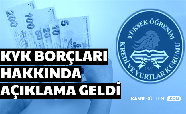 KYK Kredi Borçları Hakkında Açıklama 2020