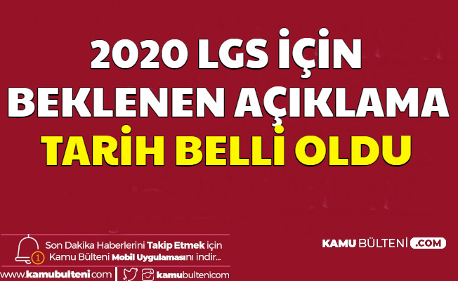 Liselere Giriş Sınavında Tarih Belli Oldu-İşte 2020 LGS Başvuru Tarihi